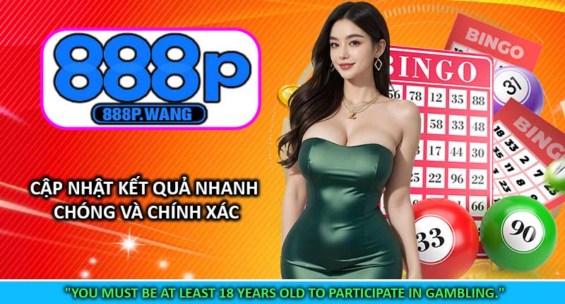 Cập nhật kết quả nhanh chóng và chính xác